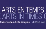 The Arts in Times of Crisis, British and French Perspectives